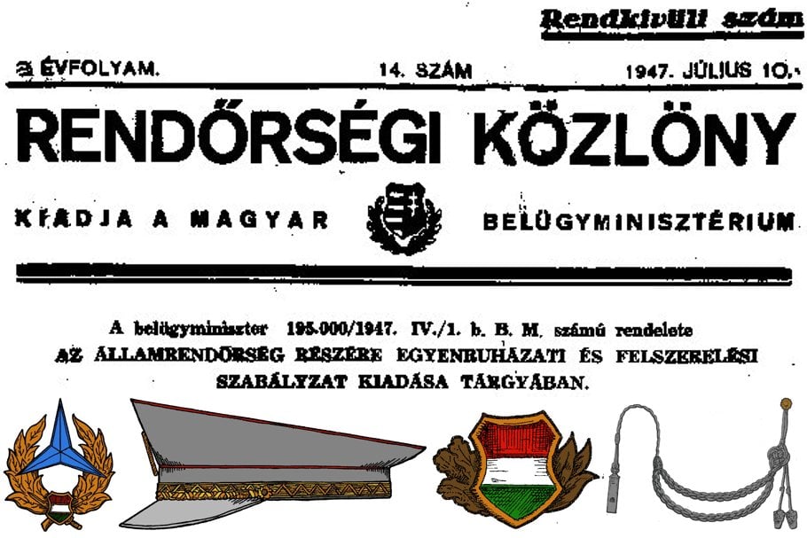 Magyar Államrendőrség új egyenruházati szabályzata (R-9) 1947